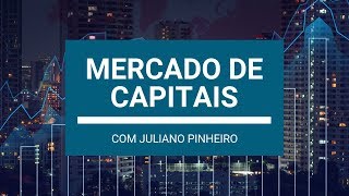 Considerações finais sobre  o Mercado de Capitais