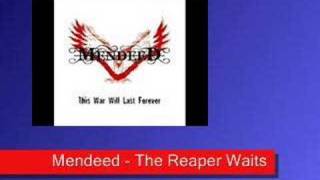 Mendeed - The Reaper Waits