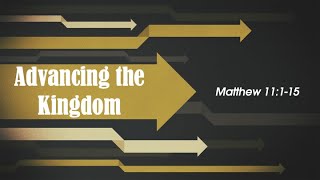 Advancing the Kingdom