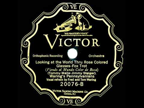 1926 HITS ARCHIVE: Looking At The World Thru Rose-Colored Glasses - Fred Waring