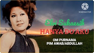 Download lagu ELVI SUKAESIH. - HANYA DO'AKU mp3 Download lagu ELVI SUKAESIH. - HANYA DO'AKU mp3