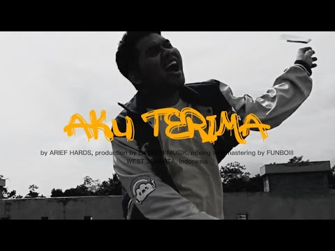 Arief Hards - Aku Terima (Video Music)