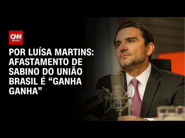 Análise: Afastamento de Sabino do União Brasil é “ganha ganha” | BASTIDORES CNN