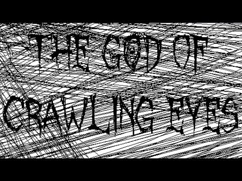 download lagu mp3 mp4 The God Of Crawling Eyes, download lagu The God Of Crawling Eyes gratis, unduh video klip The God Of Crawling Eyes
