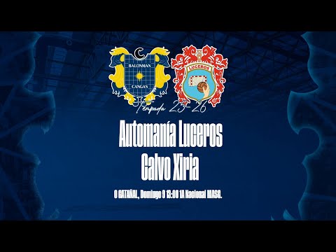 1ª NACIONAL MASCULINA X9 | Automanía Luceros - Calvo Xiria | Domingo 9 13:00