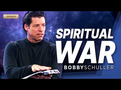 Bobby Schuller's Spiritual War SERMON Will Change Your Life