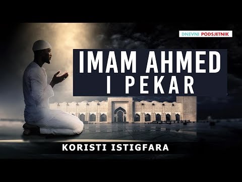 Imam Ahmed i pekar ᴴᴰ┇Dnevni podsjetnik