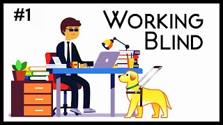 The "Working Blind" Series Part 1 - Sam Seavey