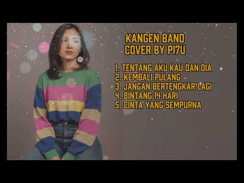 Album Kangen Band Cover By PI7U