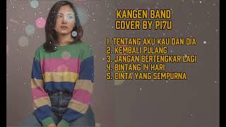 Download lagu Album Kangen Band Cover By PI7U mp3