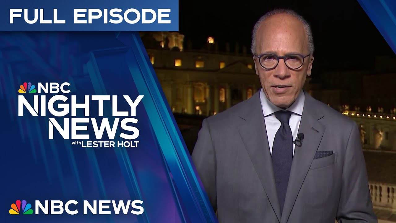 Nightly News Full Broadcast - May 6