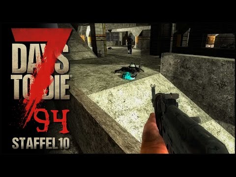 Parkhaus des Todes Teil 1 - 7 Days to Die S10E94 [Gameplay German Deutsch] [Let's Play]