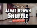 How To James Brown Shuffle Perfect Tutorial Foe Beginners | Michael Jackson Dance Step