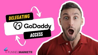 Delegating user access on Godaddy - Do this before you sell hosting!