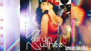 Karyn White- Unbreakable