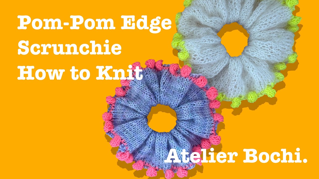 ポンポンedgeなシュシュの編み方