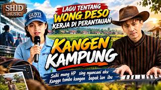 Download lagu 🎵 **KANGEN KAMPUNG | Lagu Jawa Tentang Kerinduan Anak Rantau | Dangdut Jawa / Campursari** mp3