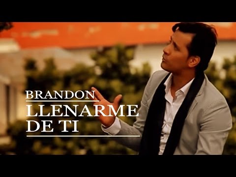 Brandon Echavarria - Llenarme de Ti