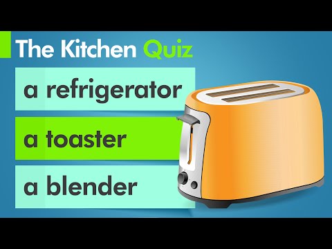 EQ English Quiz - The Kitchen Appliances Quiz