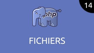 PHP #14 - fichiers