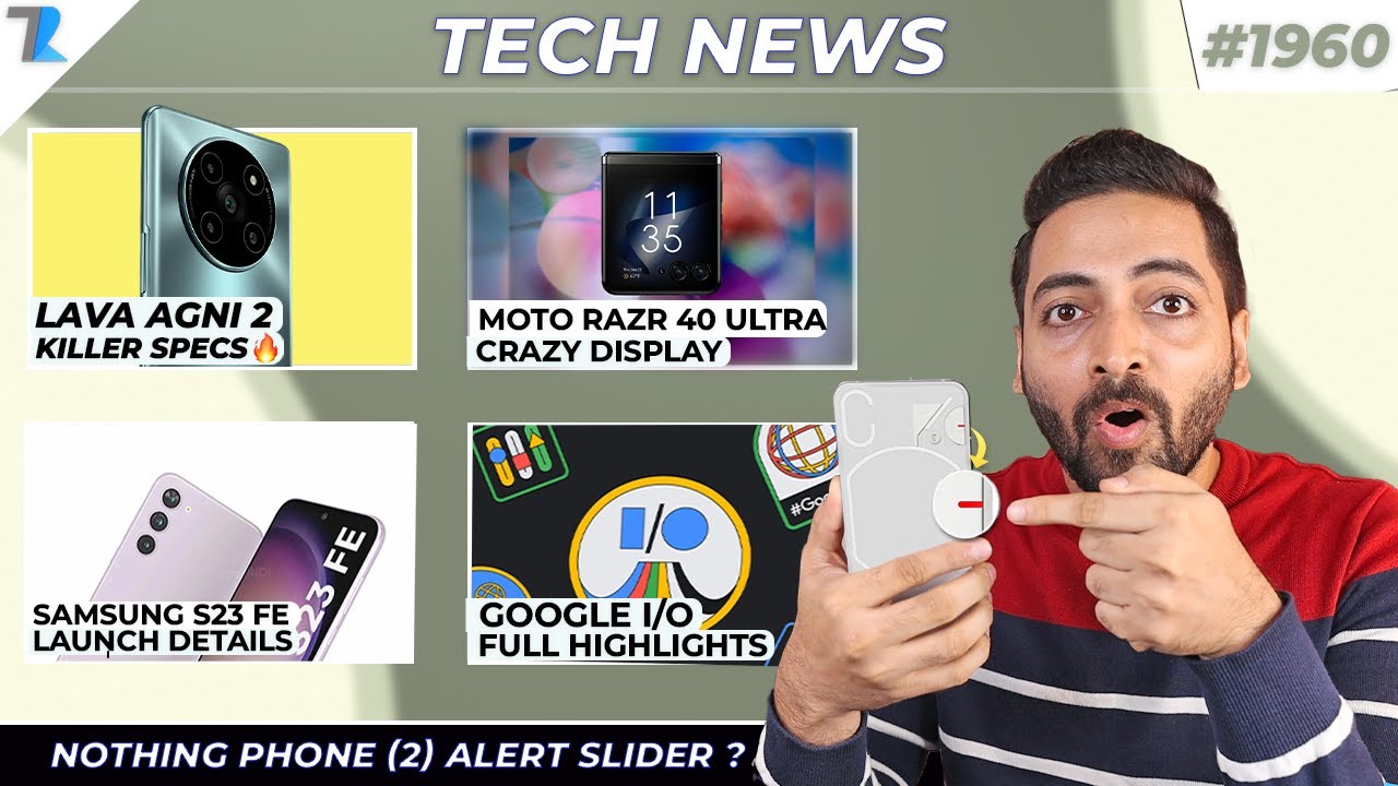 Nothing Phone (2) Alert Slider?,LAVA Agni 2 Killer Specs🔥,realme 11 Series India Good News,