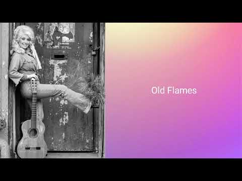 Old Flames Lyrics | Dolly Parton
