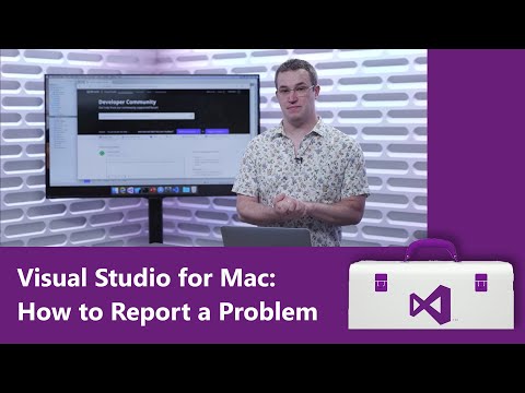 Visual Studio for Mac: How to Report a Problem