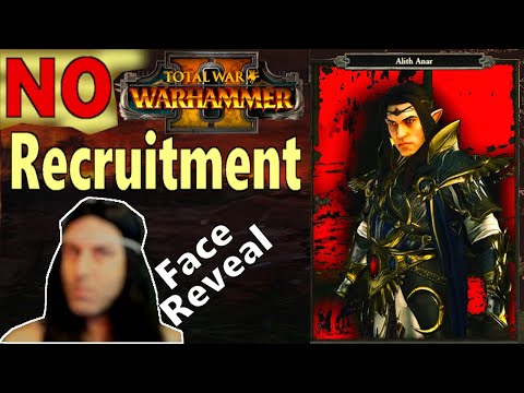 NO RECRUITMENT - Alith Anar - Legendary  Total War: Warhammer II