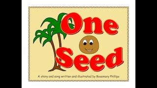 One Seed - a children's story and song
