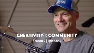 Creativity X Community S2 Ep 02