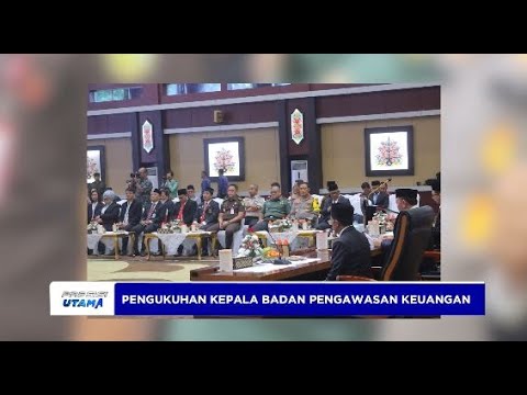 PENGUKUHAN KEPALA BADAN PENGAWASAN KEUANGAN