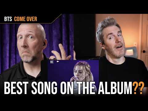 Vocal Coach & Songwriter finally get to react to BTS's bonus track - COME OVER (Lyric video)!