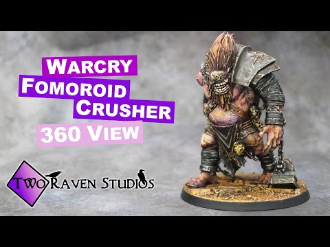 Warcry Fomoroid Crusher 360 View