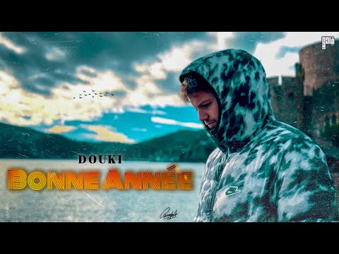 Douki - Bonne Année (CLIP OFFICIEL)