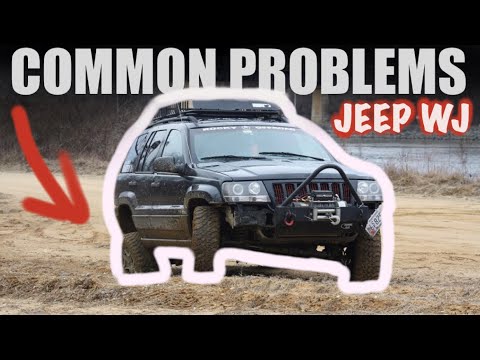 Common issues with a JEEP WJ (WATCH BEFORE YOU BUY)