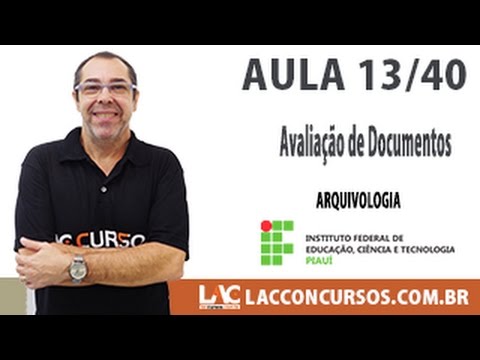 Aula 13/40 - Concurso IFPI 2016 -  Avaliação de Documentos