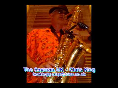 You're All I Need To Get By performed by The Saxman UK - Chris King