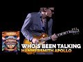 Joe Bonamassa Official - "Who's Been Talking" - Tour de Force: Hammersmith Apollo