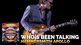 Joe Bonamassa Official - "Who's Been Talking" Live from Hammersmith Apollo - Tour de Force