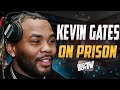 Kevin Gates On Going To Prison His Transformation Fasting Mike Tyson And Parenting Interview