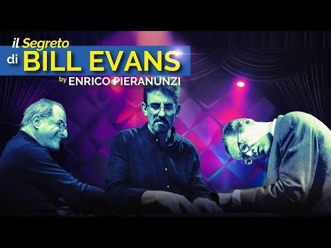 IL SEGRETO DI BILL EVANS BY ENRICO PIERANUNZI