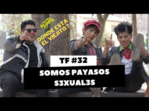 Tirando Floro #32 - S0MOS PAYASOS S3XUAL3S 🍑🔥 ft LOS TOLINES