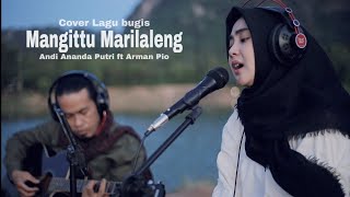 Download lagu Lagu Bugis Mangittu Marilaleng Cover Ananda Putri ft Arman Pio mp3
