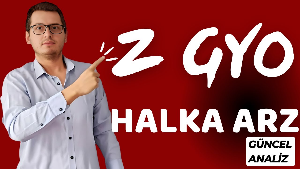 Z GYO HALKA ARZ | Z GAYRİMENKUL YATIRIM ORTAKLIĞI | YENİ HALKA ARZ | BORSA İSTANBUL | HALKA ARZ