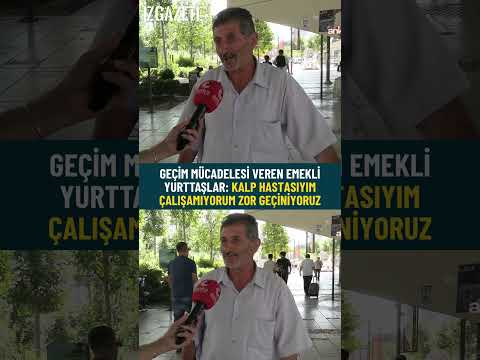 Geçim mücadelesi veren emekli yurttaşlar: Kalp hastasıyım çalışamıyorum zor geçiniyoruz #emekli