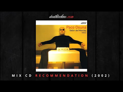 DT:Recommends | Salón de Mezclas 2 - Paco Osuna (2002) Mix CD 2