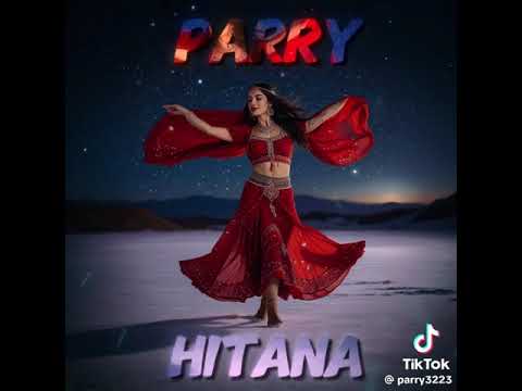 Parry "HITANA" ♥️
