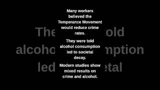 Many workers believed the Temperance Movement would reduce crime rates.