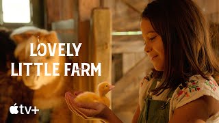 Lovely Little Farm — Official Trailer | Apple TV+