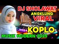 SHOLAWAT PEMBAWA REZEKI SHOLAWAT MERDU PEMBAWA KEBERKAHAN Dj Sholawat Jibril Koplo Modern
